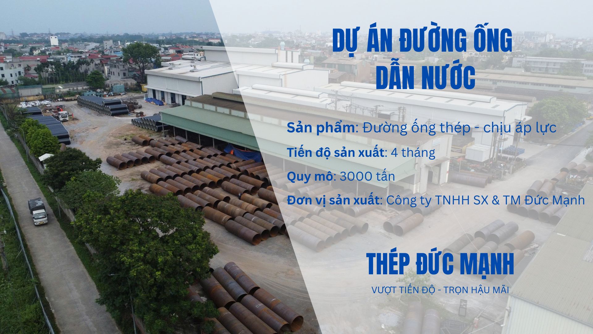 Dự Án Sản Xuất Ống Thép Chịu Áp Lực 3000 Tấn - Thép Đức Mạnh