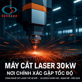 Máy Cắt Laser 30kW – Bước Tiến Đột Phá Trong Gia Công Kim Loại